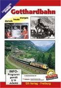 Gotthardbahn damals - heute - morgen. DVD