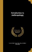 INTRO TO ANTHROPOLOGY