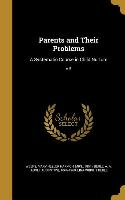 PARENTS & THEIR PROBLEMS