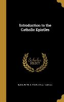 INTRO TO THE CATH EPISTLES