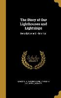 STORY OF OUR LIGHTHOUSES & LIG