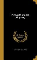 PLYMOUTH & THE PILGRIMS