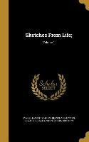 Sketches From Life,, Volume 1