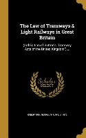 LAW OF TRAMWAYS & LIGHT RAILWA