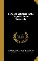 Sermons Delivered in the Chapel of Brown University