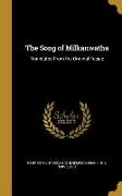 The Song of Milkanwatha: Translated From the Original Feejee