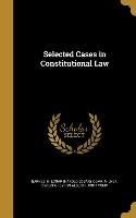 SEL CASES IN CONSTITUTIONAL LA