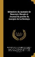 Mémoires du marquis de Beauvais-Nangis et Journal du procès du marquis de La Boulaye