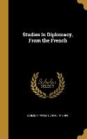 Studies in Diplomacy, From the French