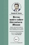 Breus notes sobre literatura-Bloom : Manifest: diccionari tecnicoliterari dels Bloom Books. Una d