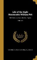 Life of the Right Honourable William Pitt: With Extracts From His Ms. Papers, Volume 3