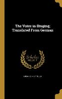 The Voice in Singing, Translated From German