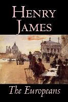 The Europeans by Henry James, Fiction, Classics