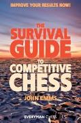 The Survival Guide to Competitive Chess