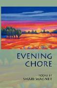 Evening Chore: Poems
