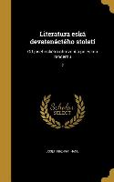 Literatura eská devatenáctého století: Od josefinského obrození a po eskou modernu, 2