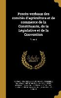 Procès-verbaux des comités d'agriculture et de commerce de la Constituante, de la Législative et de la Convention, Tome 4