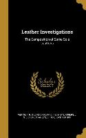 LEATHER INVESTIGATIONS