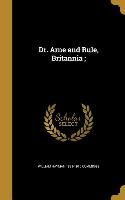 DR ARNE & RULE BRITANNIA