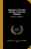 Ma&#702,amar R. Yosef Ben Yehudah Talmid Ha-Rambam: Bi-me&#7717,uyav Ha-metsi&#702,ut &#7806,e