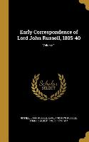 Early Correspondence of Lord John Russell, 1805-40, Volume 1