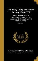 The Early Diary of Frances Burney, 1768-1778: With a Selection From Her Correspondence, and From the Journals of Her Sisters Susan and Charlotte Burne