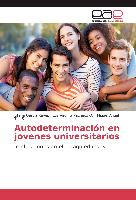 Autodeterminación en jovenes universitarios