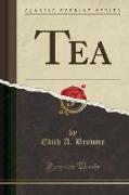 Tea (Classic Reprint)