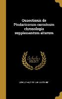 Quaestionis de Pindaricorum carminum chronologia supplementum alterum