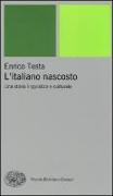 L'italiano nascosto. Una storia linguistica e culturale