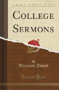 College Sermons (Classic Reprint)