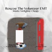 Roscoe the Volunteer EMT Meets Firefighter Chippy