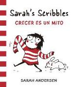 Sarah's Scribbles : Crecer es un mito