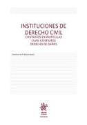Instituciones de derecho civil, contratos en particular, cuasi contratos, derecho de daños
