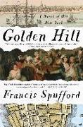 Golden Hill: A Novel of Old New York