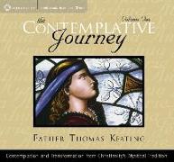 The Contemplative Journey: Volume 1