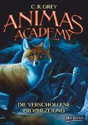 Animas Academy – Die verschollene Prophezeiung