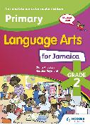 Primary Language Arts for Jamaica: Grade 2 Student's Book