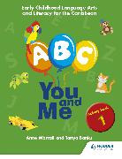 A, B, C, You and Me: Early Childhood Literacy for the Caribbean, Activity Book 1