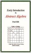 Early Introduction to Abstract Algebra