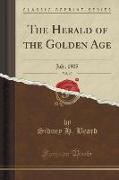 The Herald of the Golden Age, Vol. 10: July, 1905 (Classic Reprint)