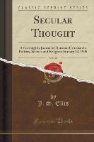 Secular Thought, Vol. 31
