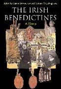 The Irish Benedictines: A History
