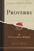 Proverbs (Classic Reprint)