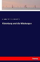 Kürenberg und die Nibelungen