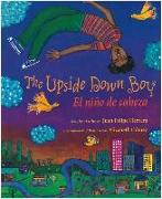 The Upside Down Boy / El Niño de Cabeza