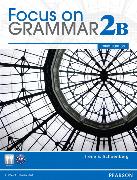 Focus on Grammar Student Book Split 2B