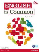 English in Common 2A Split: Student Book with ActiveBook and Workbook