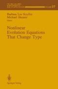 Nonlinear Evolution Equations That Change Type