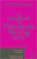 The Handbook of Non-sexist Writing for Writers, Editors and Speakers